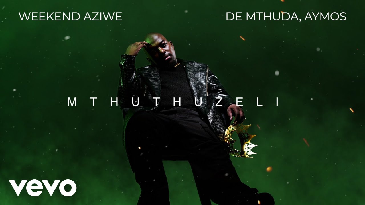 De Mthuda, Aymos - Weekend Aziwe