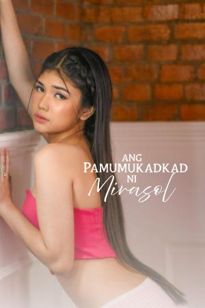 Ang pamumukadkad ni Mirasol [Tagalog]