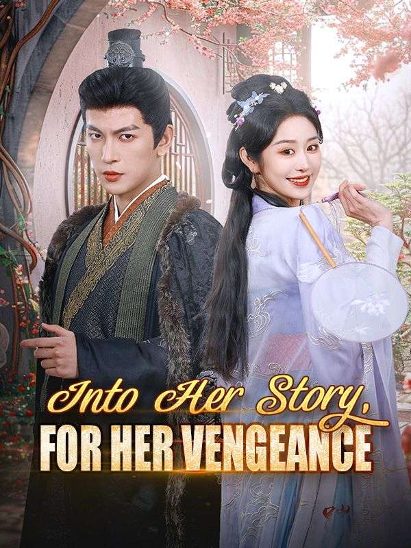 Into Her Story, For Her Vengeanc poster