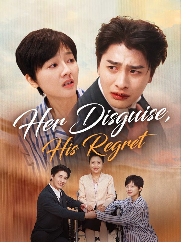 Her Disguise, His Regret poster