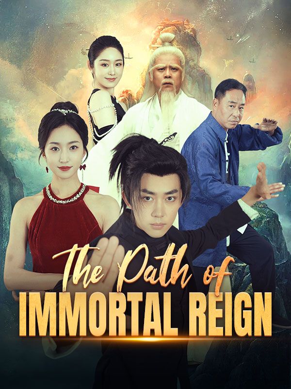 The Path of Immortal Reign poster