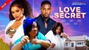 LOVE SECRET - Victory Michael, Mercy Isoyip, Chioma Nwosu, Cherry Agba Latest 2025 Nollywood Movie