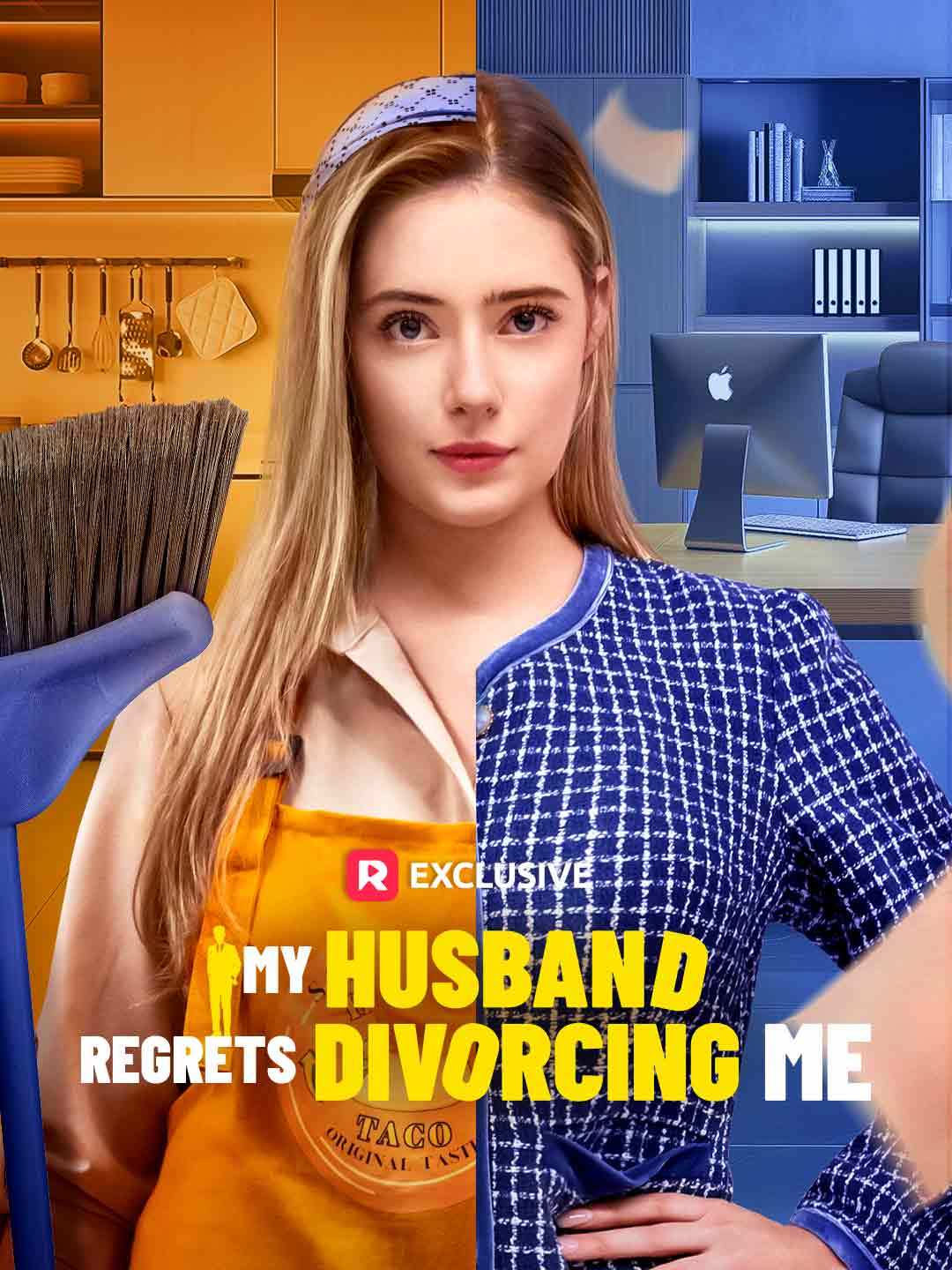 My Husband Regrets Divorcing Me — blurred background