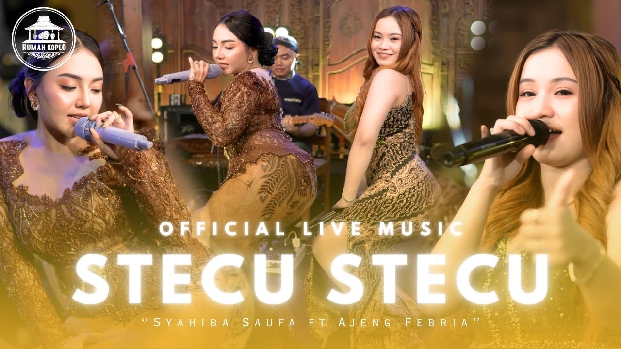 STECU STECU - Syahiba Saufa ft Ajeng Febria (Live Dangdut Lembayung Music) background