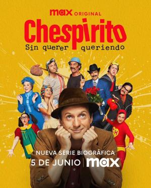 Chespirito: Sin querer queriendo [Version française]