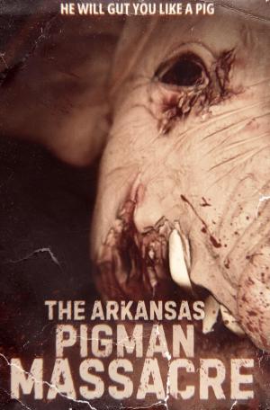 The Arkansas Pigman Massacre [Indonesian]