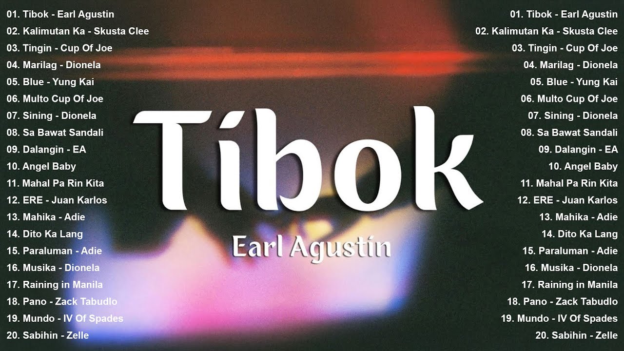 Best New OPM Love Songs 2025 π OPM Trending Playlist π Tibok - Earl Agustin, Multo - Cup Of Joe