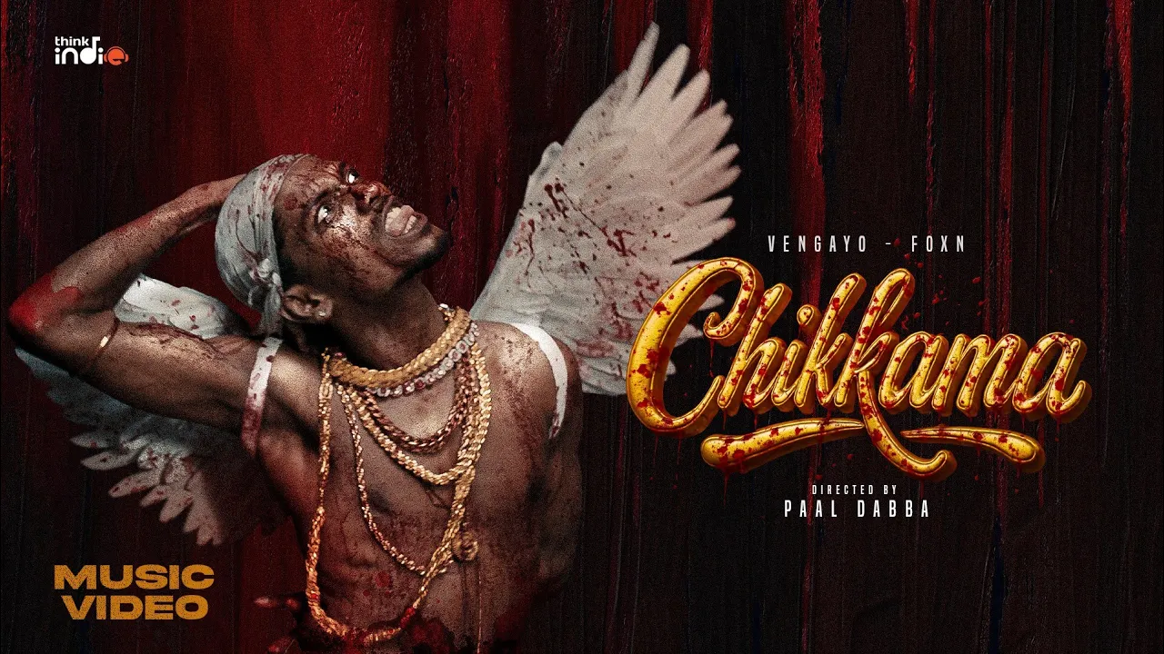 Vengayo - Chikkama (Music Video) | Foxn | Paal Dabba | Think Indie