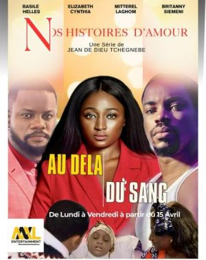 Nos Histoires d'Amour : Au delà du sang [Version française]