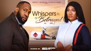 WHISPERS OF BETRAYAL (THE MOVIE) MERCY JOHNSON, RAY EMORDI Latest 2025 Nigerian Movie