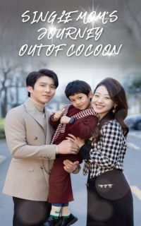 Single Mom's Journey Out of Cocoon