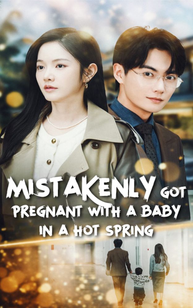 Mistakenly got pregnant with a baby in a hot spring poster