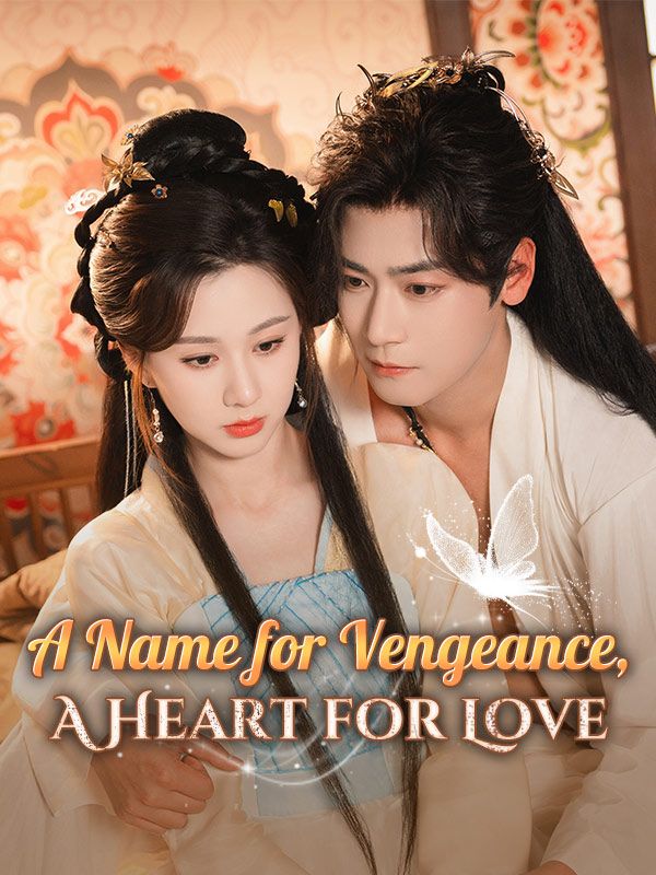 A Name for Vengeance, A Heart for Love poster