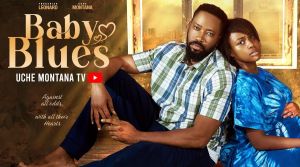 BABY BLUES - UCHE MONTANA, FREDERICK LEONARD, PASCALINE ALEX, Latest 2025 Nigerian Movie - 123Movies