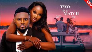 TWO IS A MATCH (MAURICE SAM, SONIA UCHE) - Nigerian Movie 2025 Latest Movie
