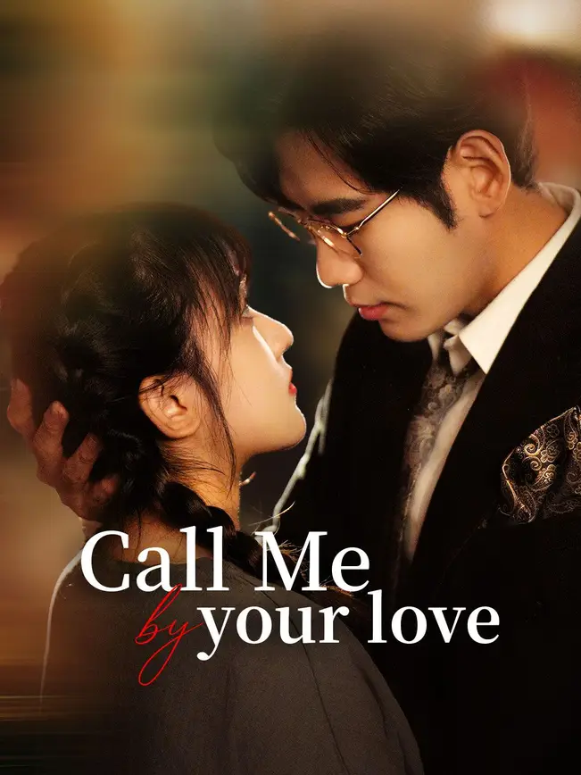 Call Me by Your Love poster