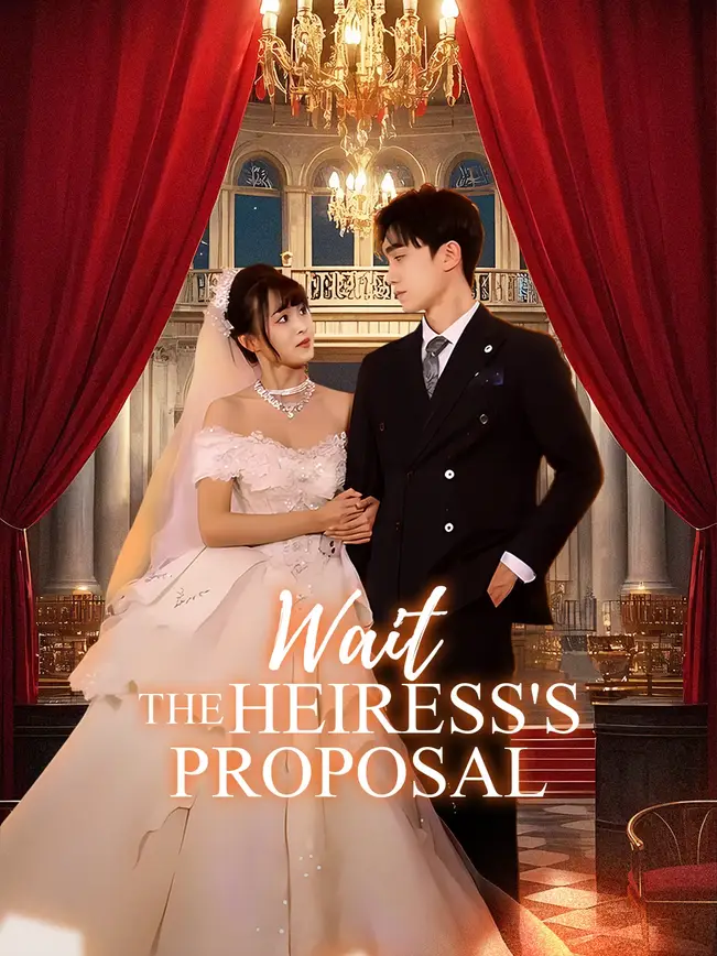 Wait, The Heiress's Proposal poster