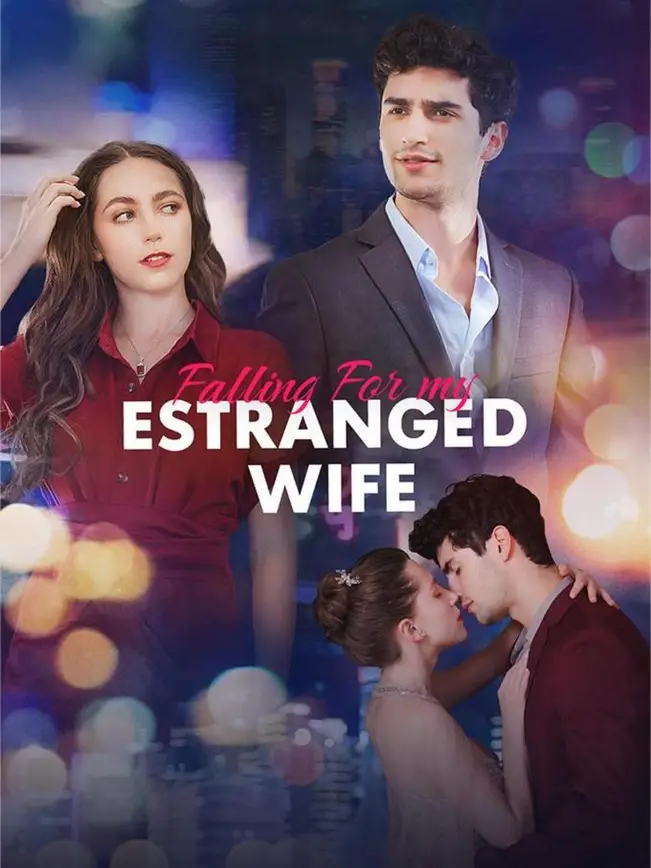 Falling For My Estranged Wife poster