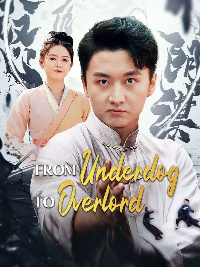 From Underdog to Overlord poster