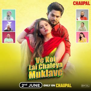 Ve Koi Le Chaleya Muklawe [Punjabi]