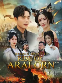 Heroic Spirits: Rise of Aralorn