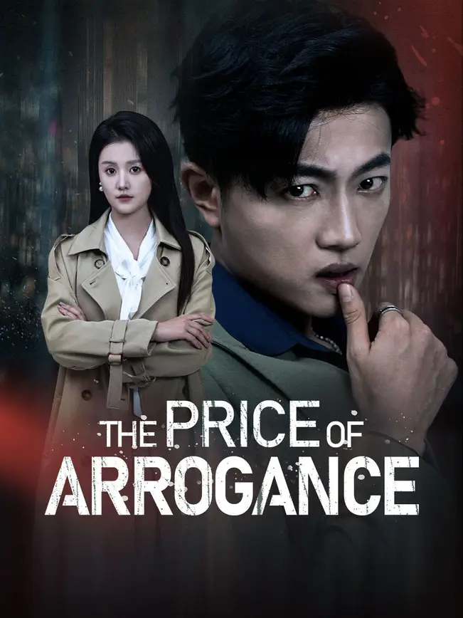 The Price of Arrogance poster