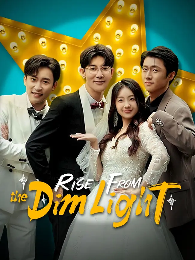Rise from the Dim Light poster