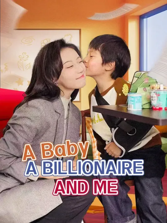 A Baby, a Billionaire, And Me