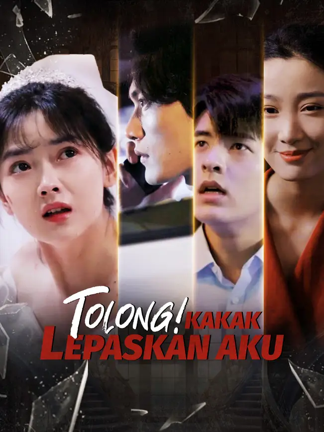 Tolong! Kakak, Lepaskan Aku poster