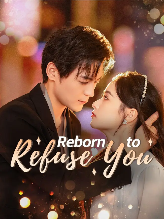Reborn to Refuse You poster