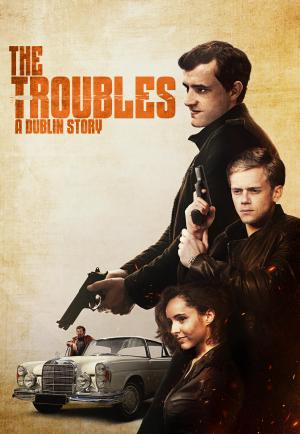 The Troubles: A Dublin Story [Version française]