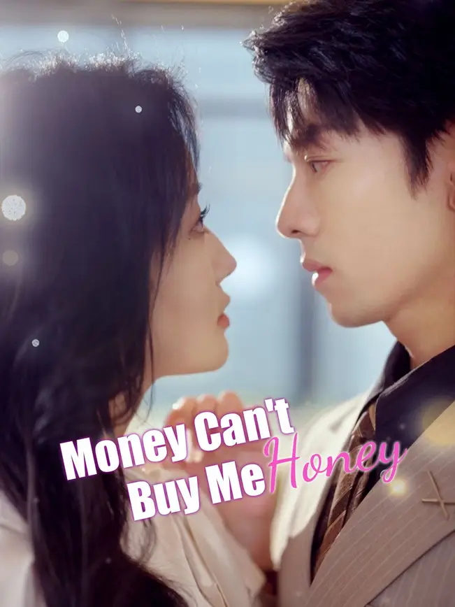 Money Can't Buy Me, Honey poster