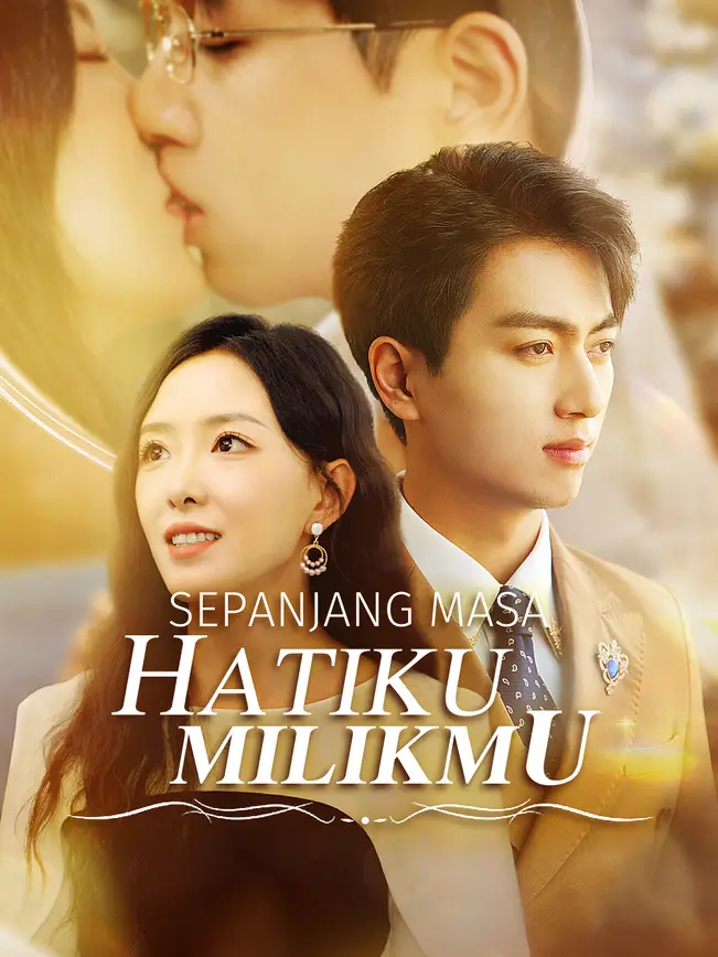 Sepanjang masa, hatiku milikmu poster