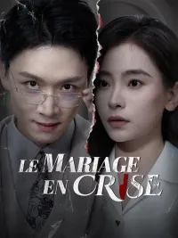 LE MARIAGE EN CRISE