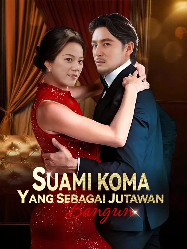 Suami Koma yang Sebagai Jutawan Bangun poster