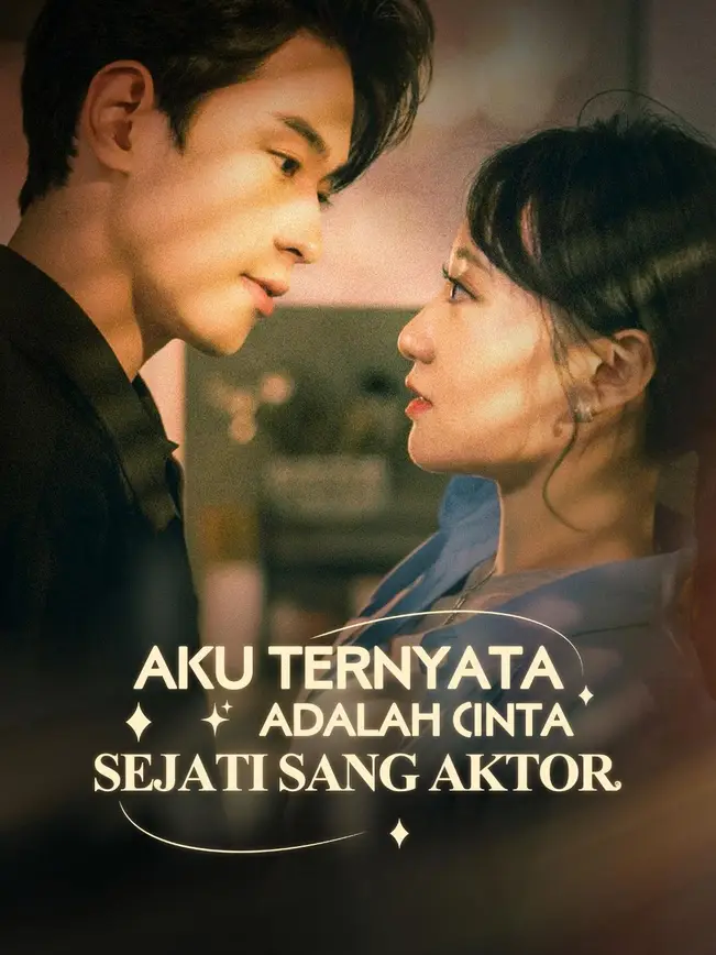 Aku Ternyata Adalah Cinta Sejati Sang Aktor poster