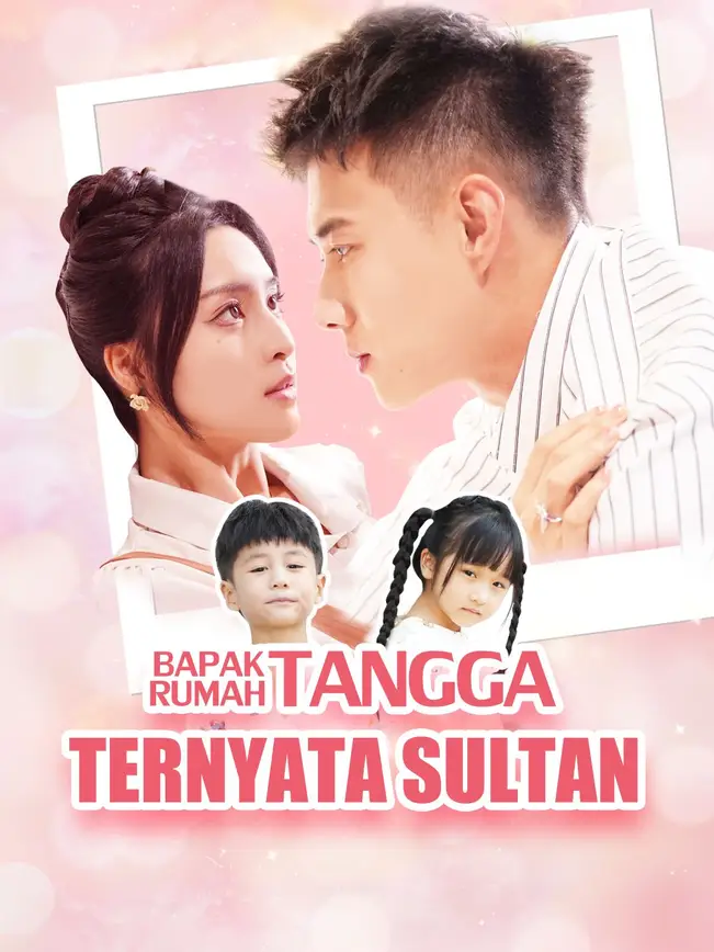 Bapak Rumah Tangga Ternyata Sultan poster