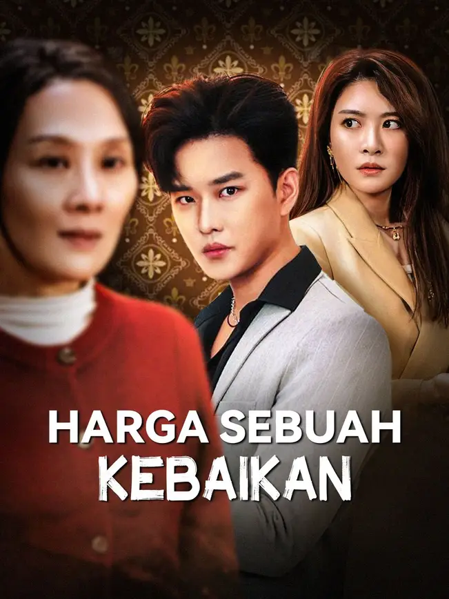 Harga Sebuah Kebaikan poster