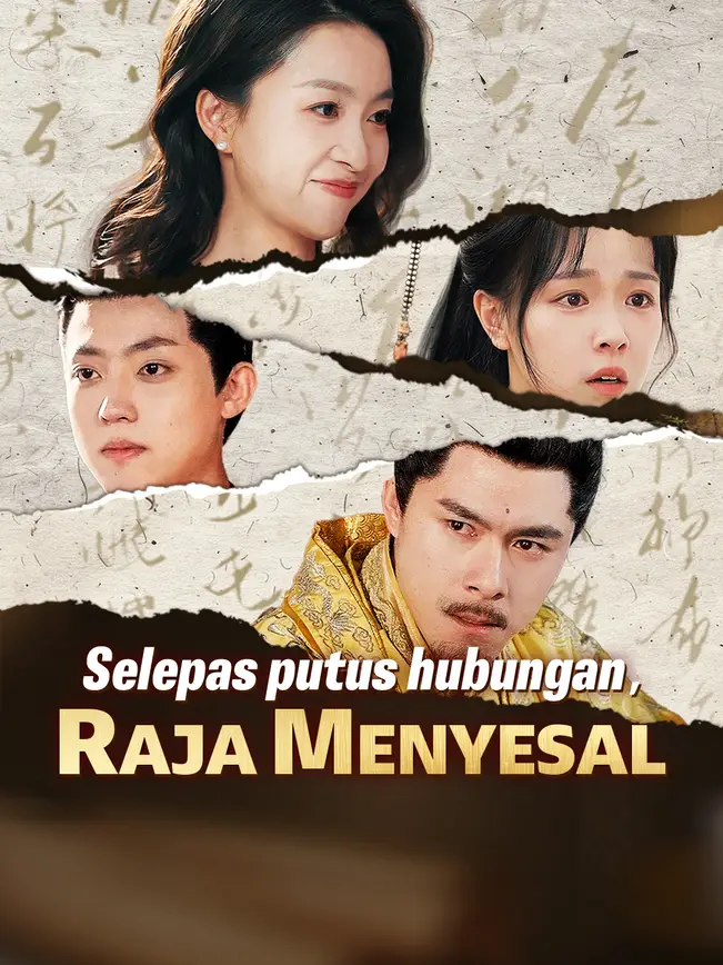 Selepas putus hubungan，raja menyesal poster