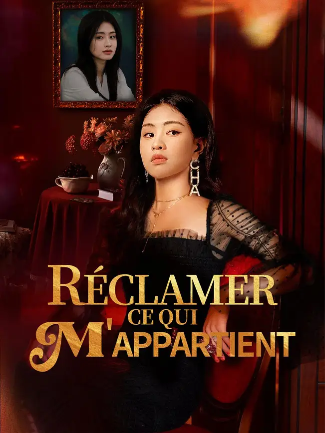 RÉCLAMER CE QUI M'APPARTIENT poster
