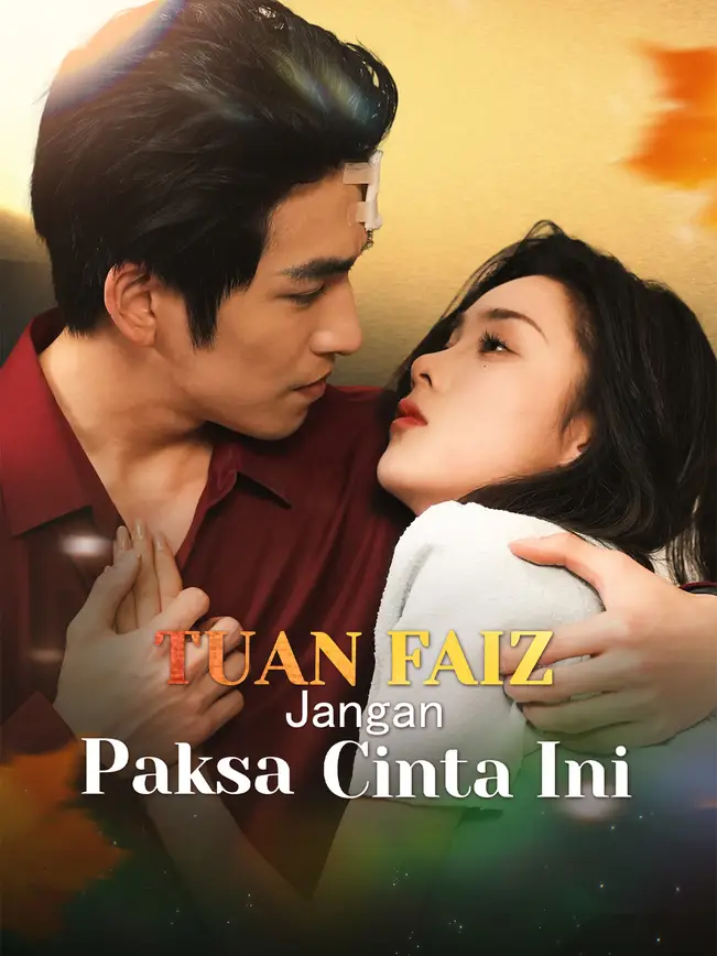 Tuan Faiz, Jangan Paksa Cinta Ini poster