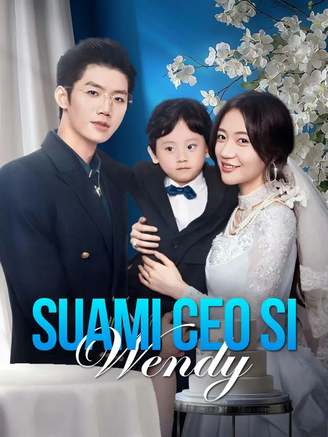 Suami CEO si Wendy poster