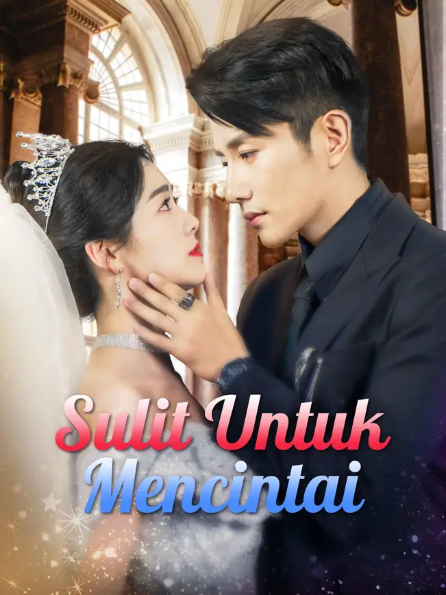 Sulit Untuk Mencintai poster