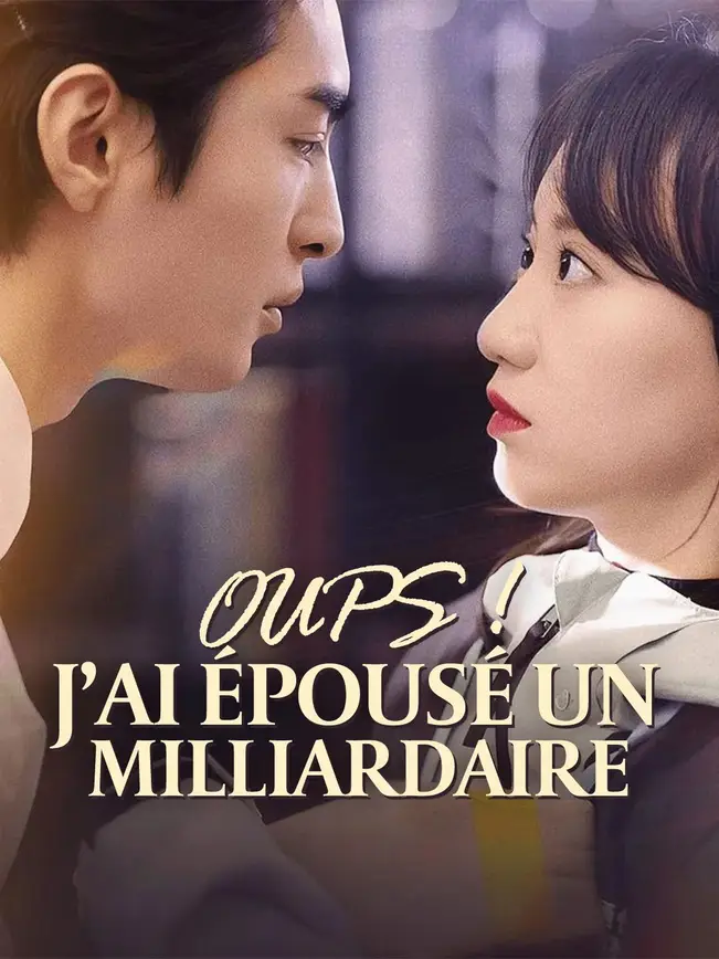 OUPS ! J’AI ÉPOUSÉ UN MILLIARDAIRE. poster
