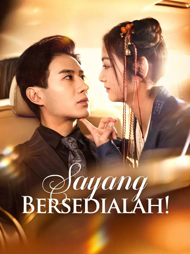 Sayang, Bersedialah! poster