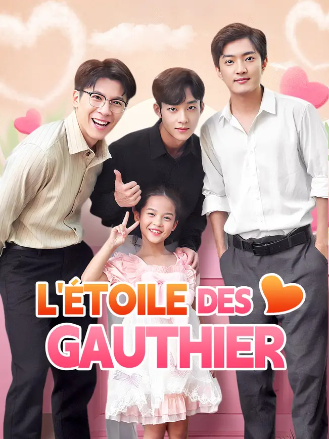 L'ÉTOILE DES GAUTHIER poster