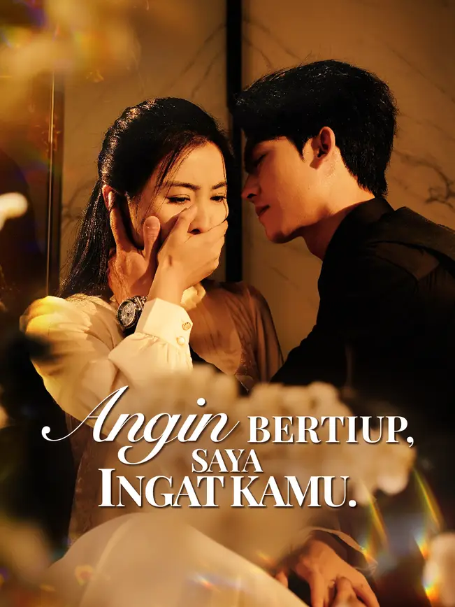 Angin bertiup, saya ingat kamu. poster
