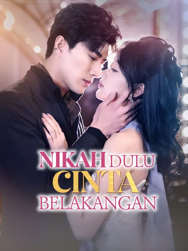 Nikah Dulu Cinta Belakangan poster