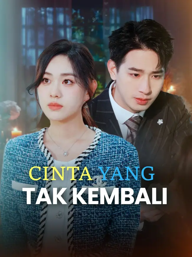 Cinta yang Tak Kembali poster