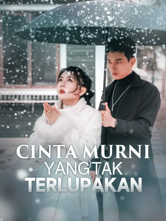 Cinta Murni Yang Tak Terlupakan poster